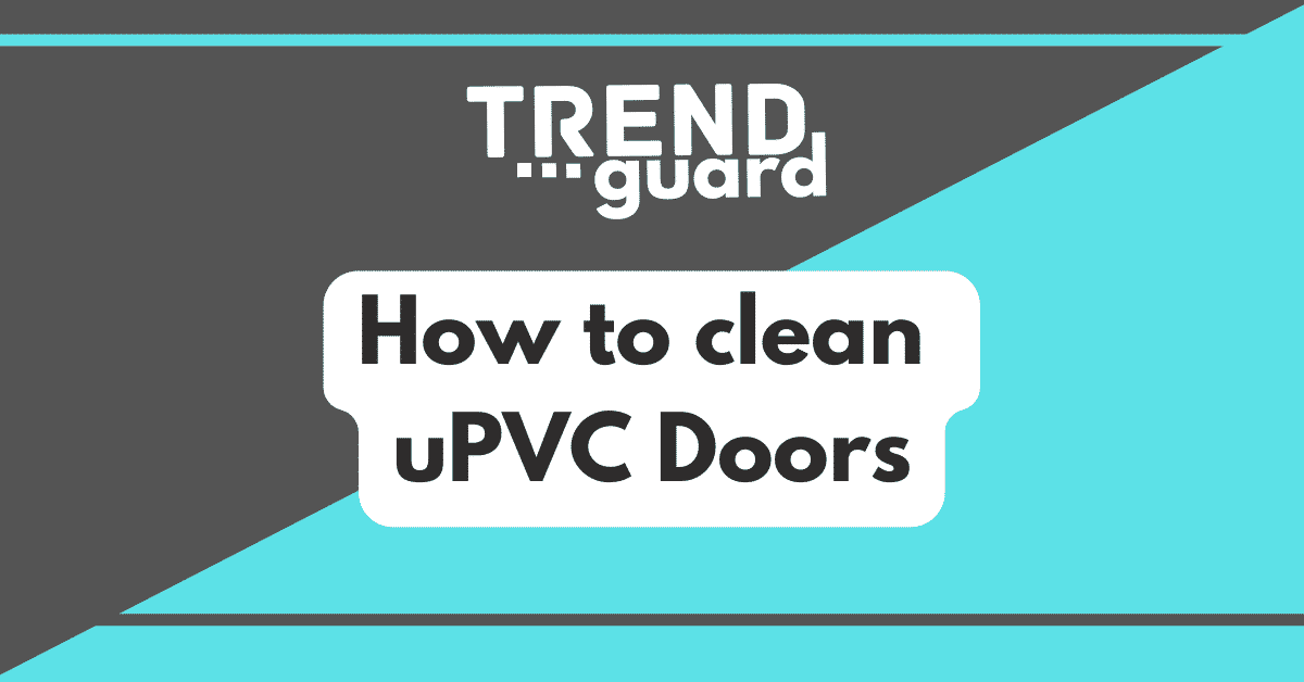 How to clean uPVC Doors